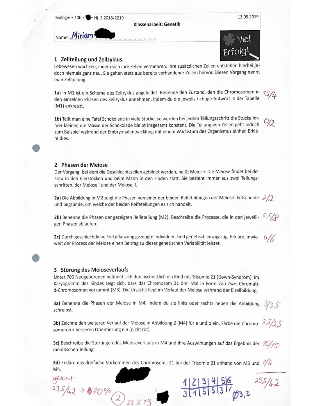Biologie 10b
Name: Miriam
Hj. 2 2018/2019
Klassenarbeit: Genetik
1 Zellteilung und Zellzyklus
Lebewesen wachsen, indem sich ihre Zellen verm