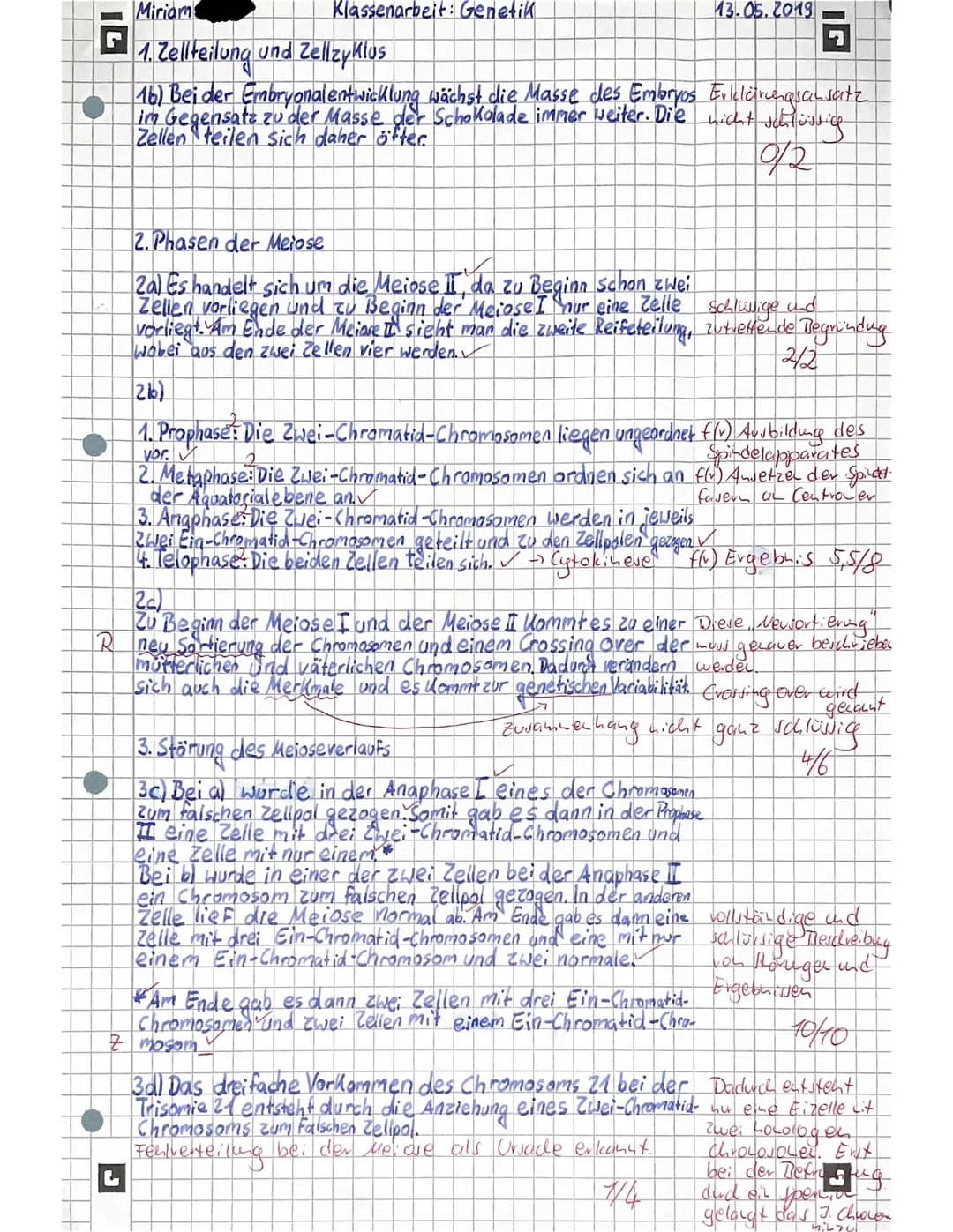 Biologie 10b
Name: Miriam
Hj. 2 2018/2019
Klassenarbeit: Genetik
1 Zellteilung und Zellzyklus
Lebewesen wachsen, indem sich ihre Zellen verm