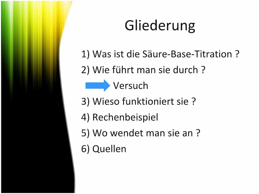 Titration
Schriftliche Ausarbeitung zur GFS: Titration 1) Einleitung
2) Durchführung
Inhaltsverzeichnis
2.1 Versuchsaufbau
2.2 Versuchsdurch
