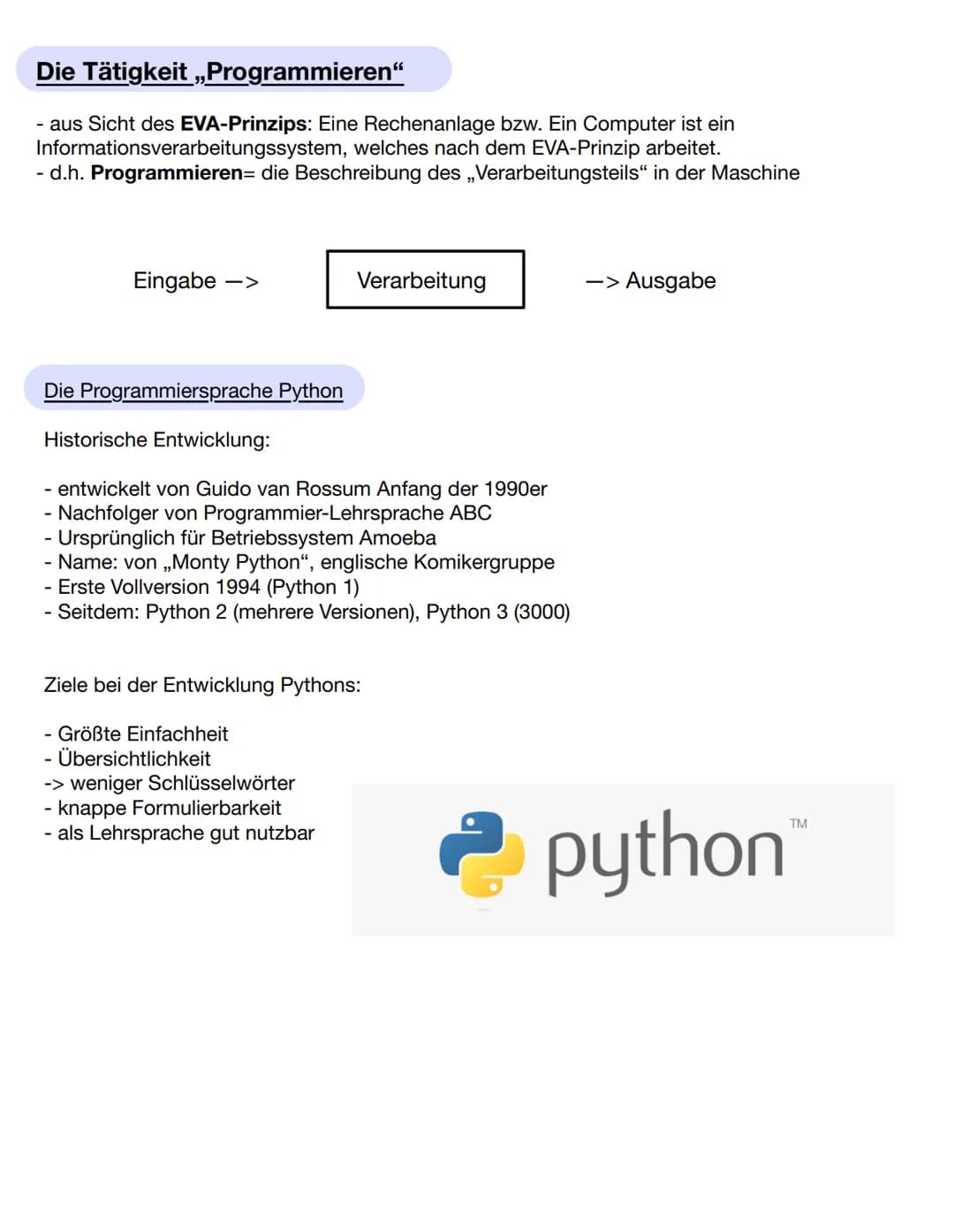 Programmieren Die Tätigkeit ,,Programmieren"
- aus Sicht des EVA-Prinzips: Eine Rechenanlage bzw. Ein Computer ist ein
Informationsverarbeit