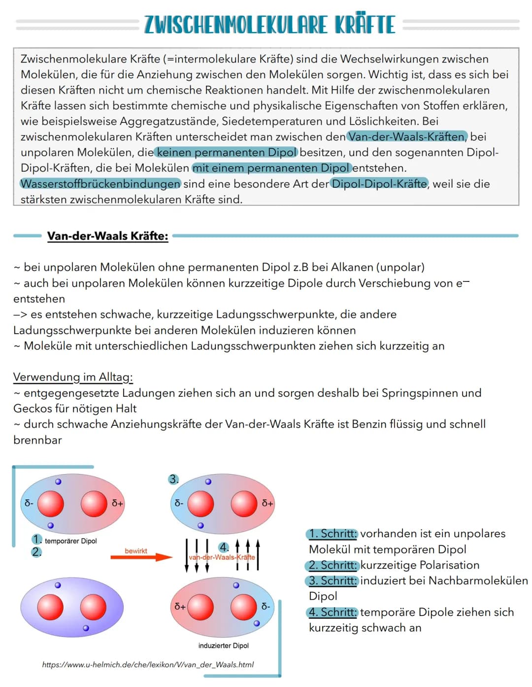 ZWISCHENMOLEKULARE KRÄFTE
Zwischenmolekulare Kräfte (=intermolekulare Kräfte) sind die Wechselwirkungen zwischen
Molekülen, die für die Anzi