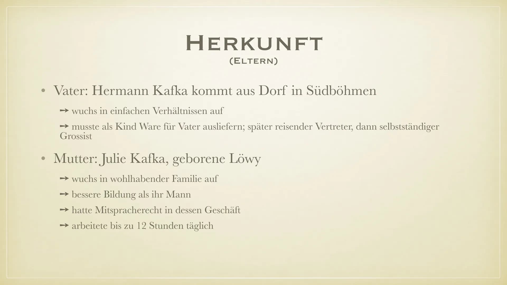 FRANZ KAFKA
BIOGRAFIE
FRIEDERIKE & SARA •
• Herkunft
●
Generelles
• Leben
●
●
●
●
Kindheit, Jugend, Ausbildung
Berufsleben
Krankheit und Tod