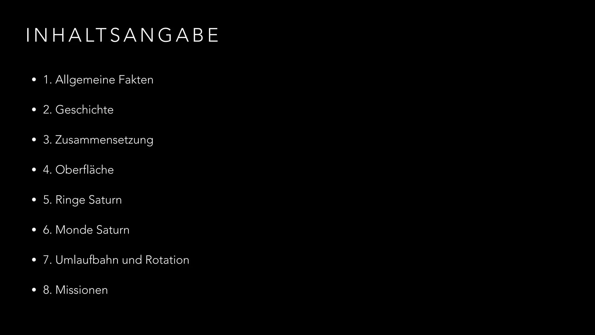# DER PLANET
SATURN

PRÄSENTATION VON LIA UND LARISSA INHALTSANGABE

• 1. Allgemeine Fakten
• 2. Geschichte
• 3. Zusammensetzung
• 4. Oberfl