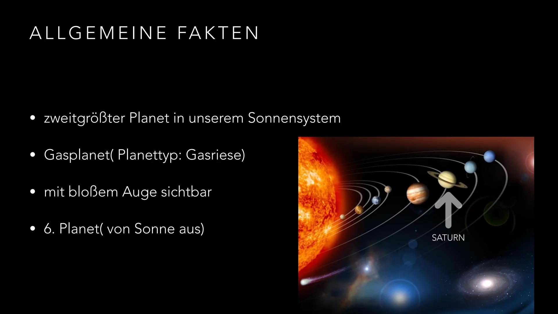 # DER PLANET
SATURN

PRÄSENTATION VON LIA UND LARISSA INHALTSANGABE

• 1. Allgemeine Fakten
• 2. Geschichte
• 3. Zusammensetzung
• 4. Oberfl