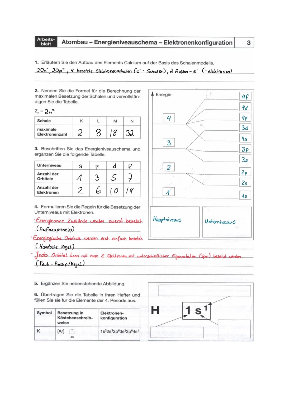 Arbeits-
blatt
1. Erläutern Sie den Aufbau des Elements Calcium auf der Basis des Schalenmodells.
20e, 20pt; 4 besetzte Elektronenschalen (c