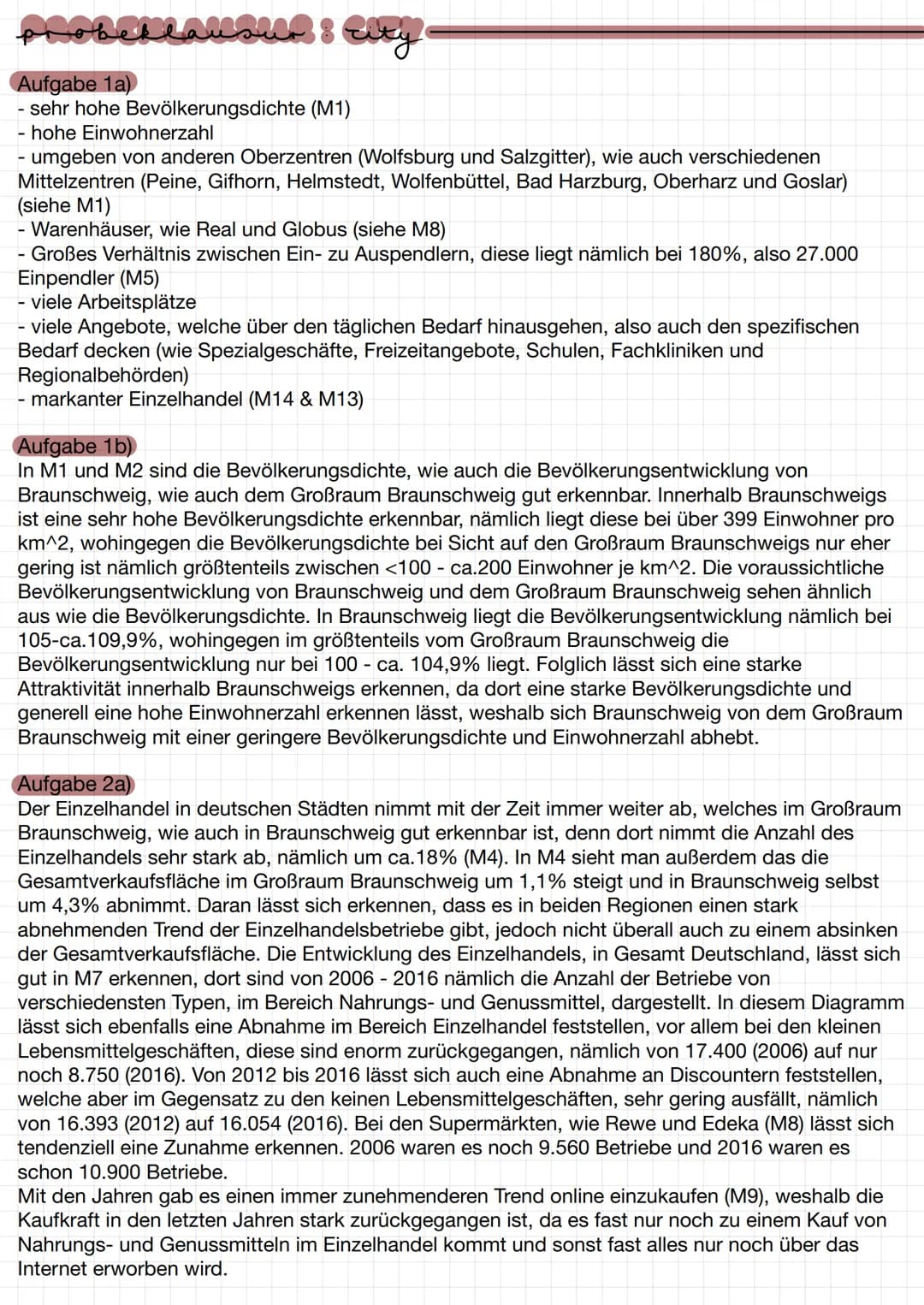 probellallsid: Eity
Aufgabe 1a)
- sehr hohe Bevölkerungsdichte (M1)
- hohe Einwohnerzahl
umgeben von anderen Oberzentren (Wolfsburg und Salz