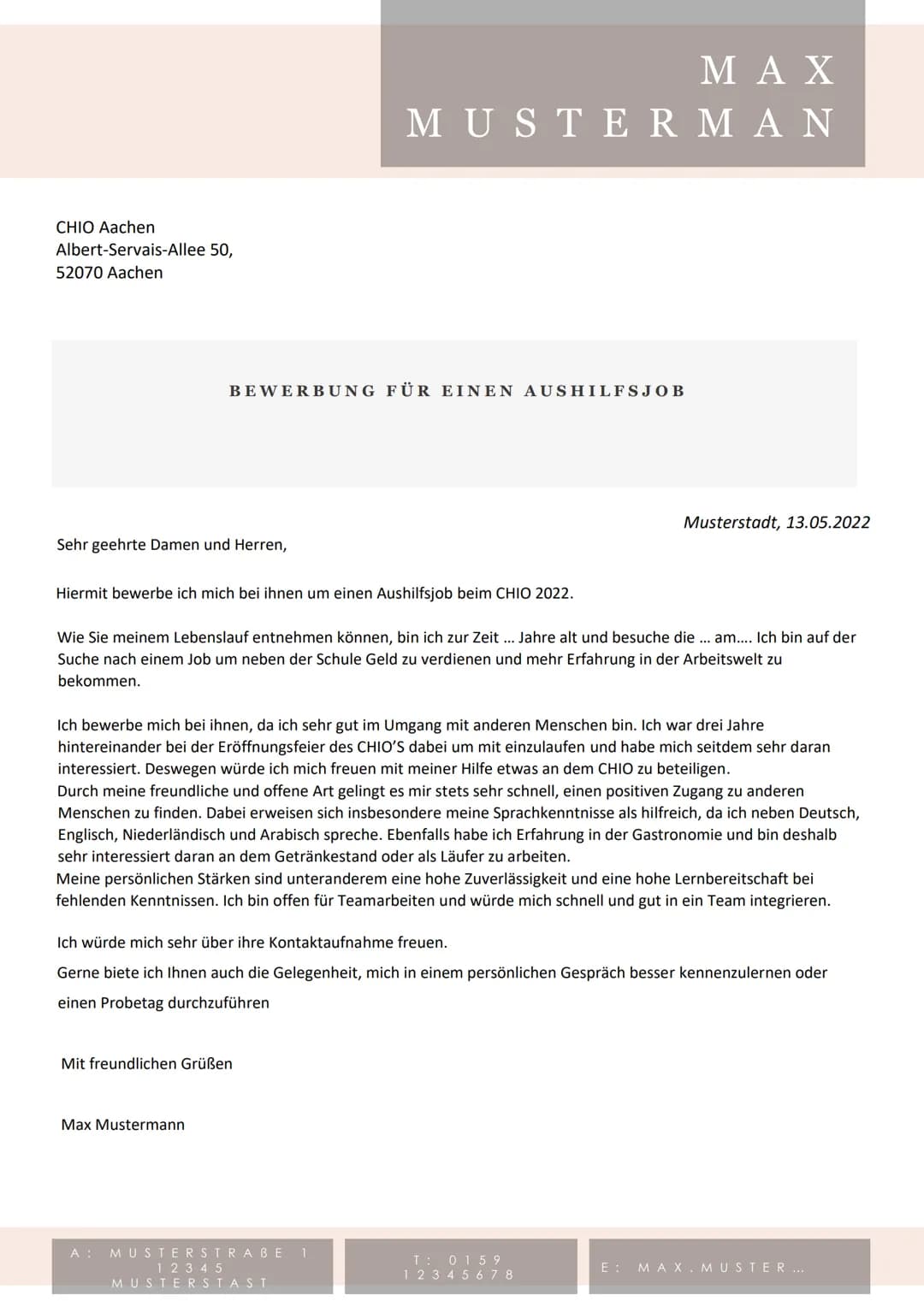 Geburtsdatum:
Geburtsort:
Nationalität:
INFO
PERSÖNLICHKEIT
Englisch:
Arabisch:
Verantwortungsbewusstsein
Teamgeist
Deutsch:
Niederländisch: