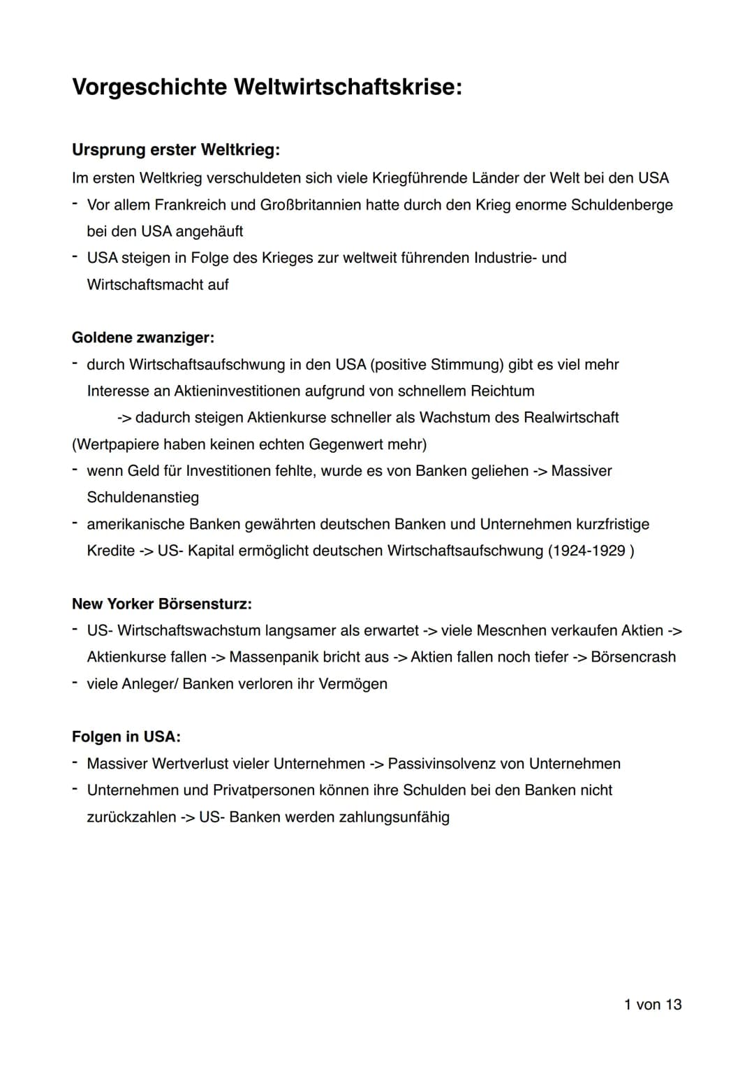 Vorgeschichte Weltwirtschaftskrise:
Ursprung erster Weltkrieg:
Im ersten Weltkrieg verschuldeten sich viele Kriegführende Länder der Welt be