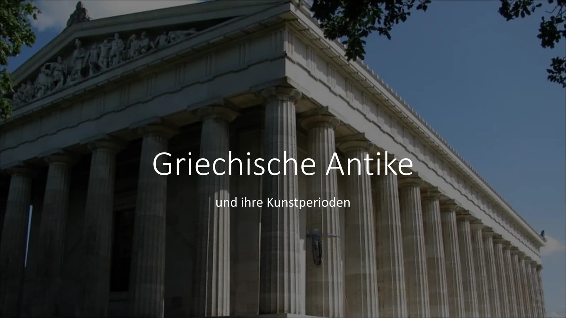 Cen
Griechische Antike
und ihre Kunstperioden Gliederung
●
●
●
Griechische Antike
Archaik
Klassik
Hellenismus
• Vergleich
• Menschenbild
Asy