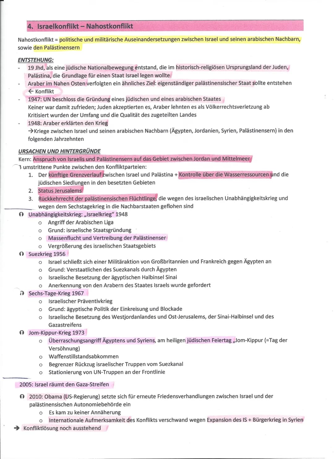 4. Israelkonflikt - Nahostkonflikt
Nahostkonflikt = politische und militärische Auseinandersetzungen zwischen Israel und seinen arabischen N