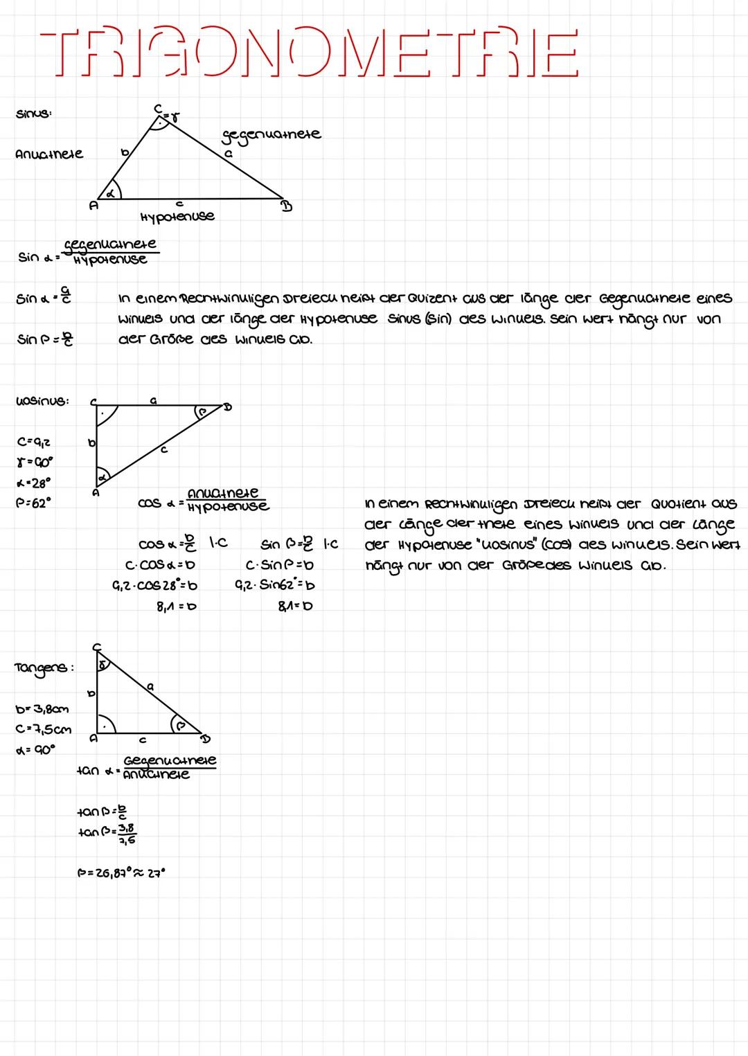# TRIGONOMETRIE

Sinus:

C
r
gegenuathete

Anuathete

Sind
A
Hypotenuse

gegenuainete
Hypotenuse

In einem Recntwinkligen Dreiecu neist dier