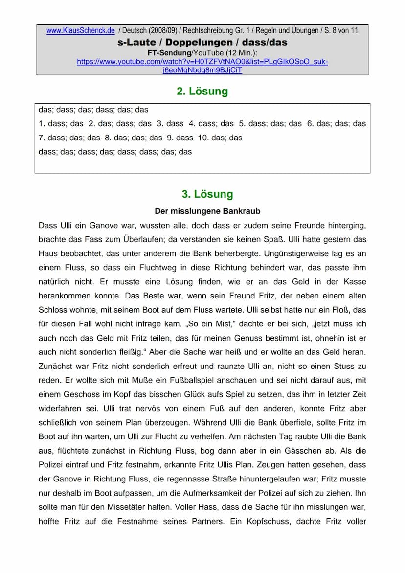 
<h2 id="slautedoppelungendassdas">s-Laute / Doppelungen / dass/das</h2>
<p>Die Regel besagt, dass nach langen Vokalen oder Doppellauten (Di