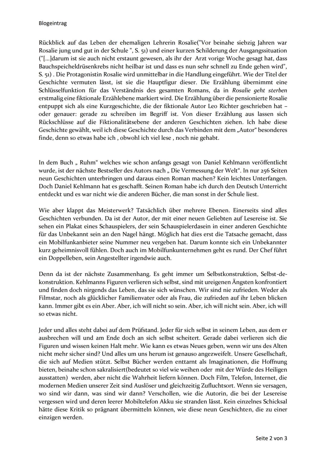 Blogeintrag
Blogeintrag
Das Buch "Ruhm",welches 2009 von Daniel Kehlmann, geschrieben wurde - wie der Untertitel
bereits sagt - ist ein Roma