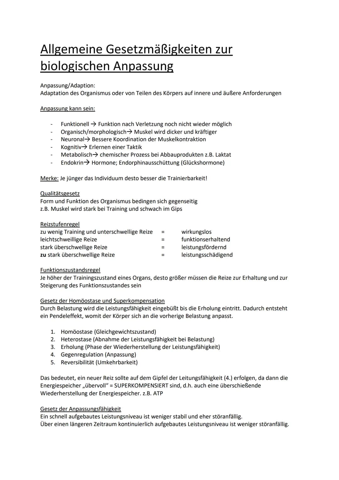 Allgemeine Gesetzmäßigkeiten zur
biologischen Anpassung
Anpassung/Adaption:
Adaptation des Organismus oder von Teilen des Körpers auf innere