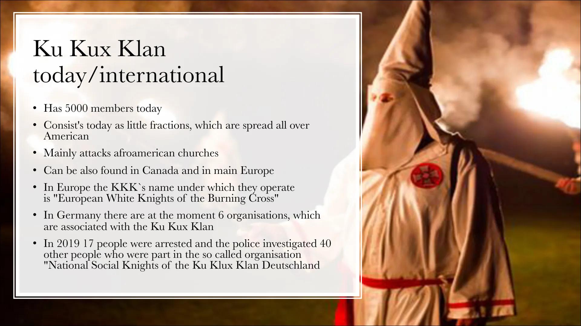 KU KLUX KLAN
Linus, Julius P., Niklas, Marie Content
History of KKK
Crimes committed
• The Ku Klux Klan in the 1960
• Ku Klux Klan
internati