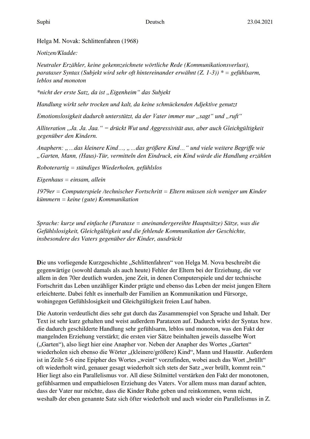 Suphi
Deutsch
23.04.2021

Helga M. Novak: Schlittenfahren (1968)

Notizen/Kladde:

Neutraler Erzähler, keine gekennzeichnete wörtliche Rede 