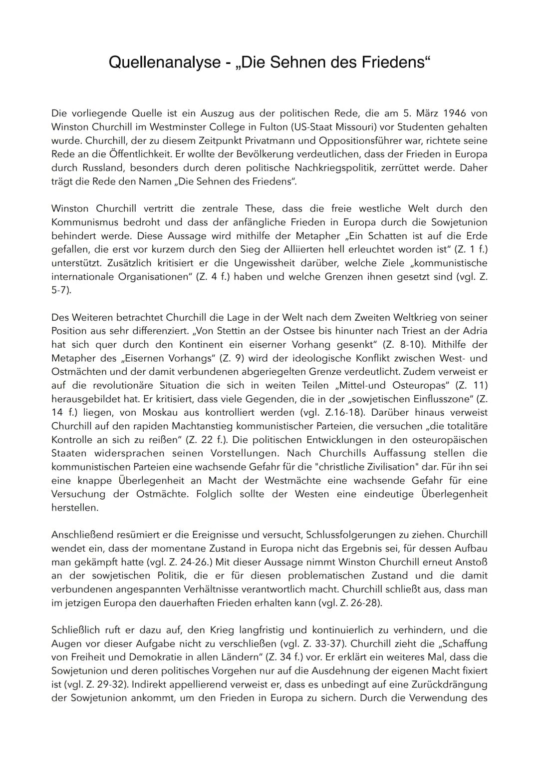 Quellenanalyse - „Die Sehnen des Friedens"
Die vorliegende Quelle ist ein Auszug aus der politischen Rede, die am 5. März 1946 von
Winston C