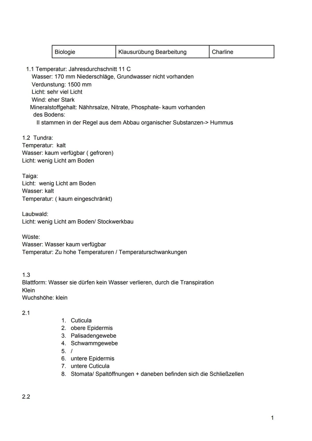 Übung zur Klausur LK Biologie 2021
Anpassungen von Tieren und Pflanzen an verschiedene abiotische Faktoren
1. Verschiedene Landlebensräume -