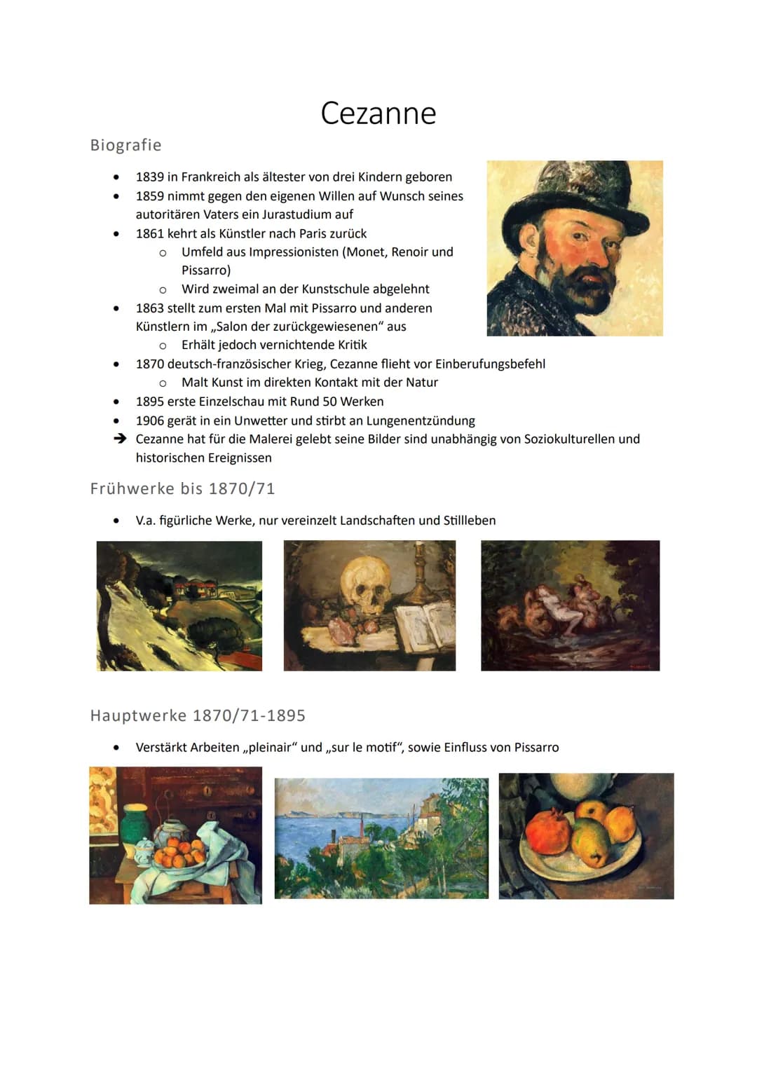 Cezanne
Biografie
•
•
•
•
.
1839 in Frankreich als ältester von drei Kindern geboren
1859 nimmt gegen den eigenen Willen auf Wunsch seines
a