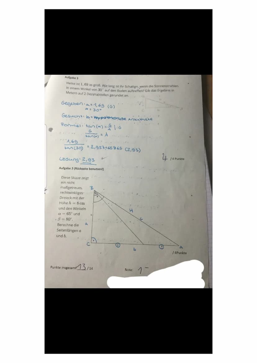 Aufgabe 1
Berechne in einem rechtwinkligen
Dreieck mit a = 5 cm und a = 75°
die Seitenlänge von b.
Gegeben: a=5cm (G)
x = 75° (tan (4))
Gesu