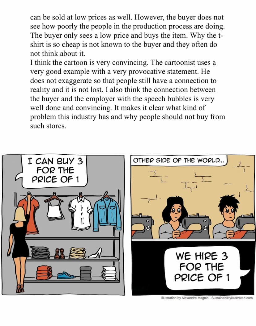 Write an analysis für the cartoon you have chosen to bring to class.
The cartoon "Fast Fashion" by Alex Magnin was published on
Sustainabili