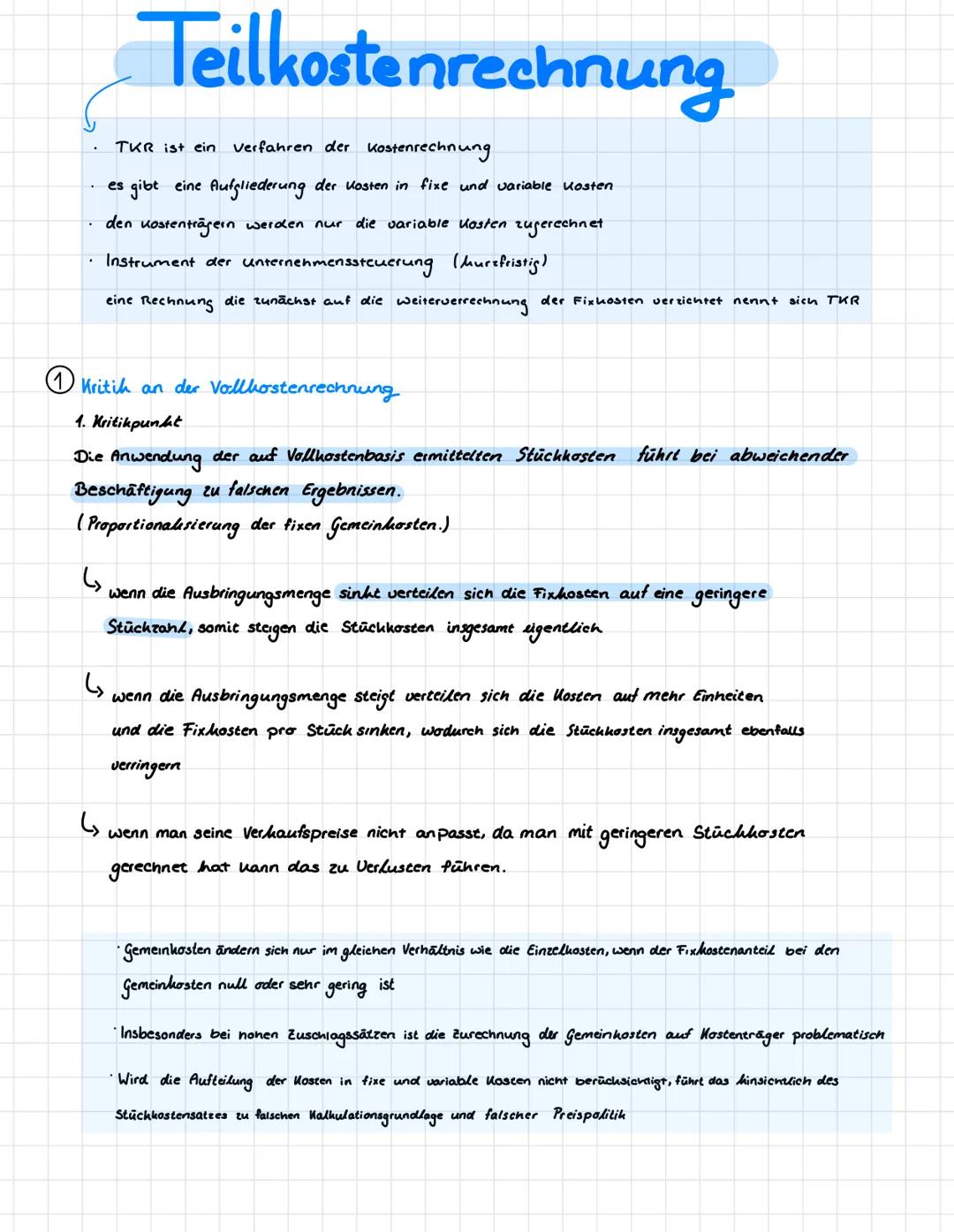 # Teilkostenrechnung

*   TKR ist ein Verfahren der Kostenrechnung

*   es gibt eine Aufgliederung der Kosten in fixe und variable Kosten

*