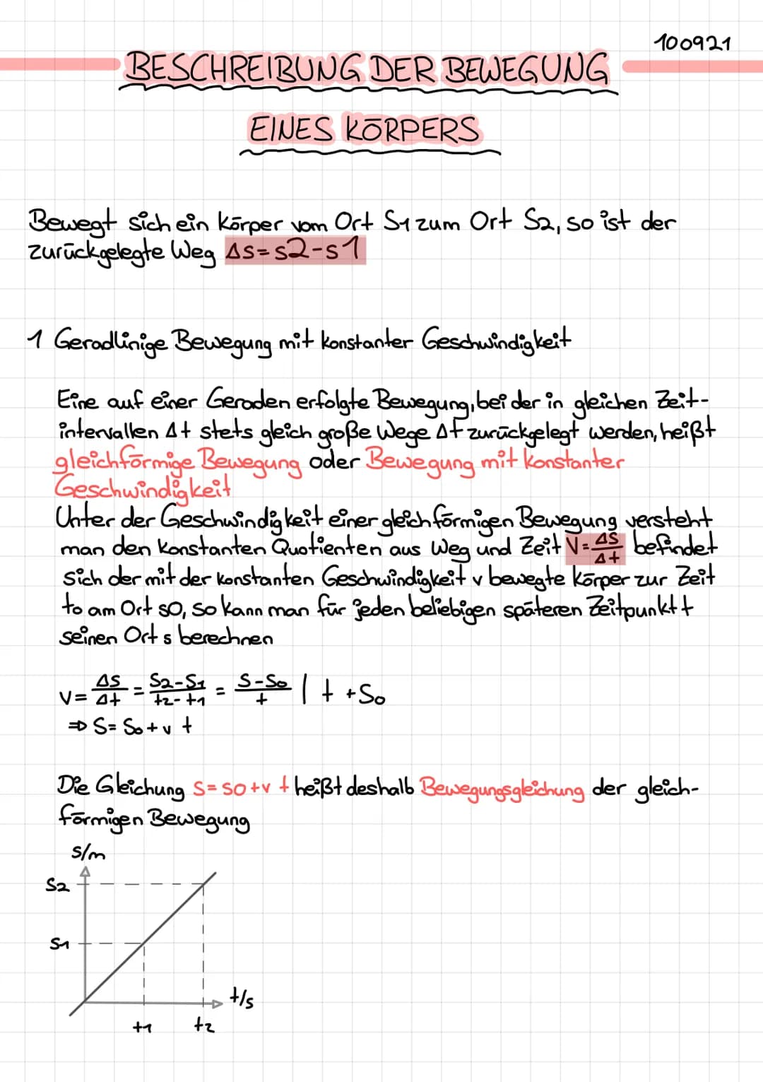 BESCHREIBUNG DER BEWEGUNG
EINES KÖRPERS
Bewegt sich ein Körper vom Ort S1zum Ort S2, so ist der
zurückgelegte Weg As=s2-s1
1 Geradlinige Bew
