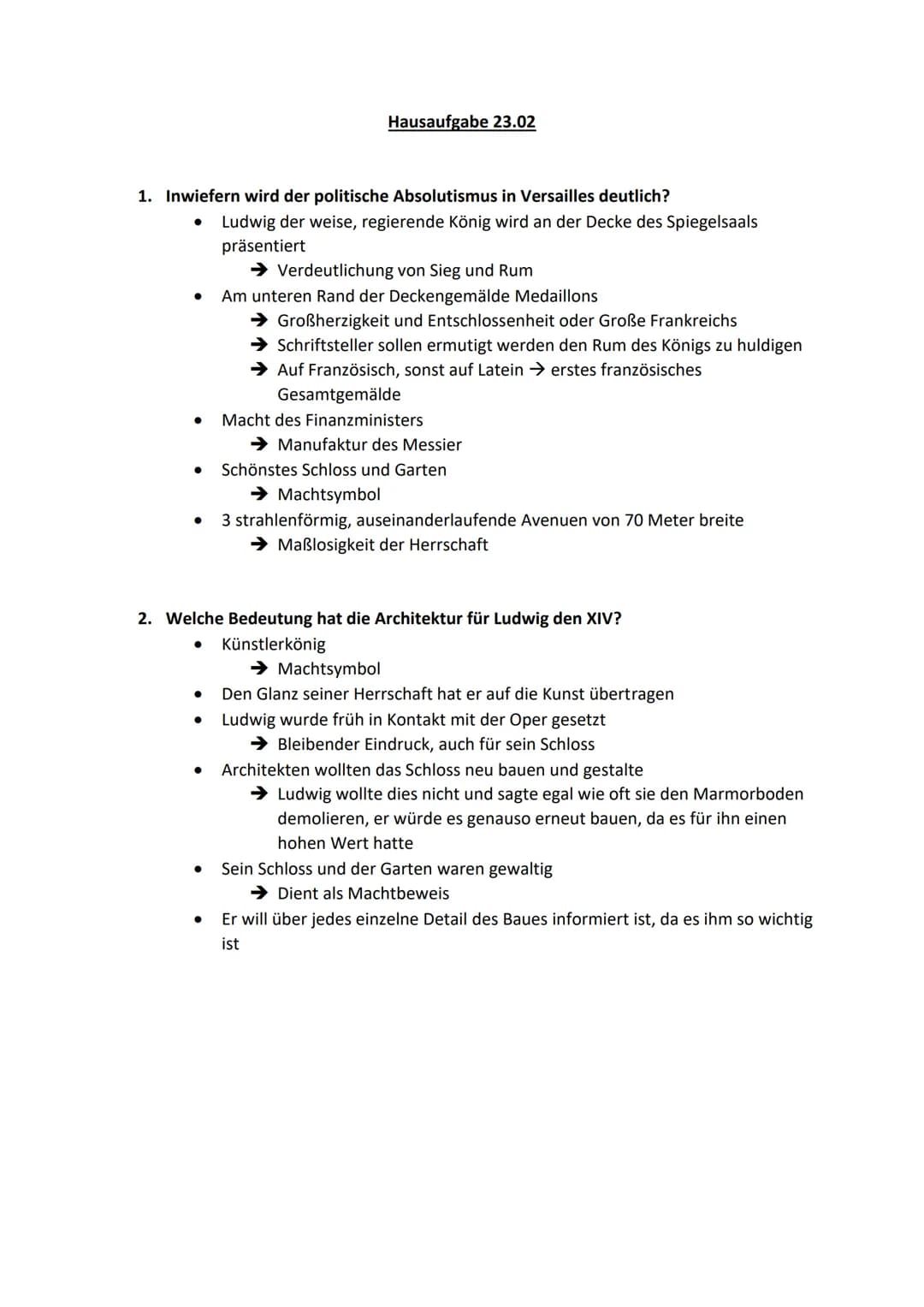 1. Inwiefern wird der politische Absolutismus in Versailles deutlich?
●
●
●
●
●
Hausaufgabe 23.02
●
●
Ludwig der weise, regierende König wir