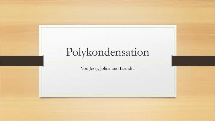 Know Polykondensation  thumbnail