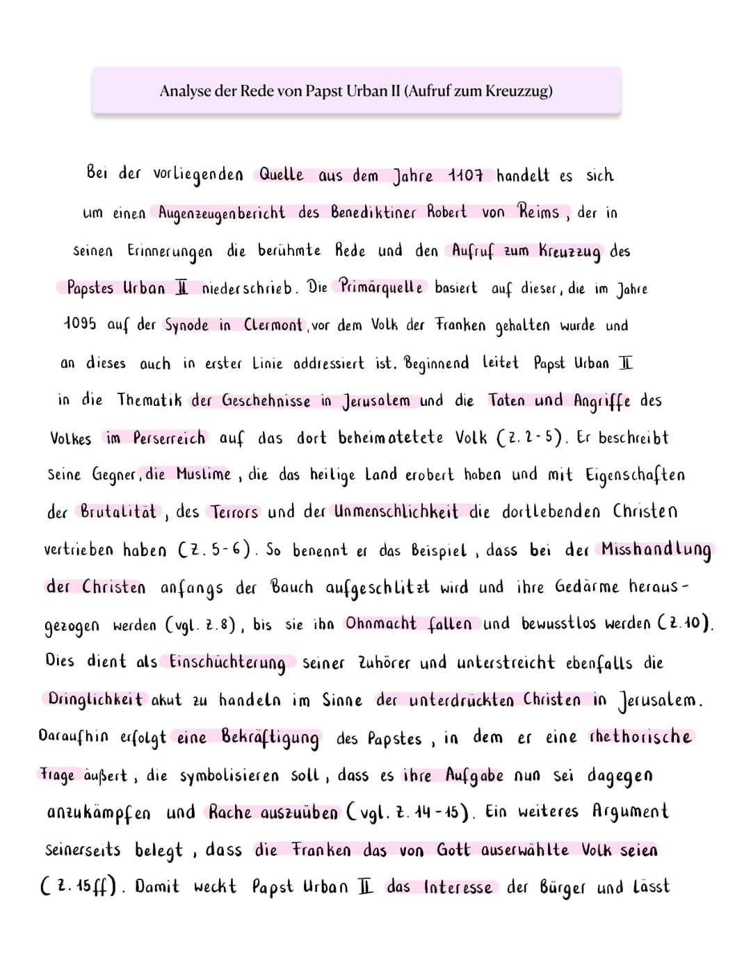 Analyse der Rede von Papst Urban II (Aufruf zum Kreuzzug)
Bei der vorliegenden Quelle aus dem Jahre 1107 handelt es sich
um einen Augenzeuge