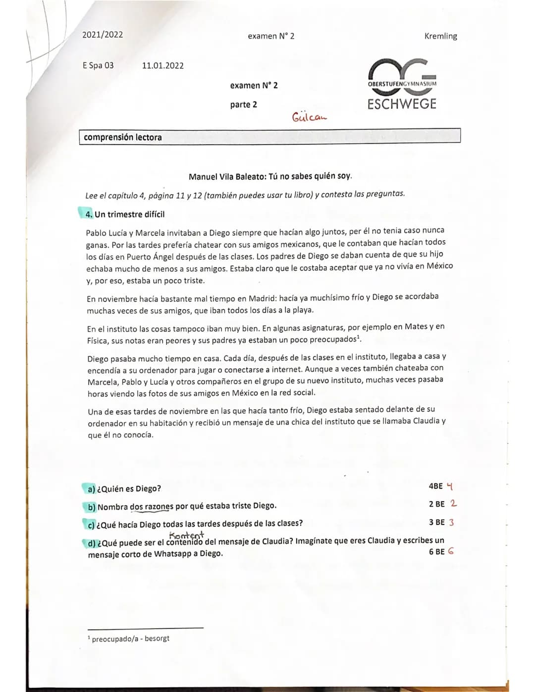 2021/2022
E Spa 03
jugaron
fecha: Hoy es el diecisiete de enero de 2022. (2) 2
día de la semana:
Lunes
(1) 1
nombre y apellido: Gülcan Öztop