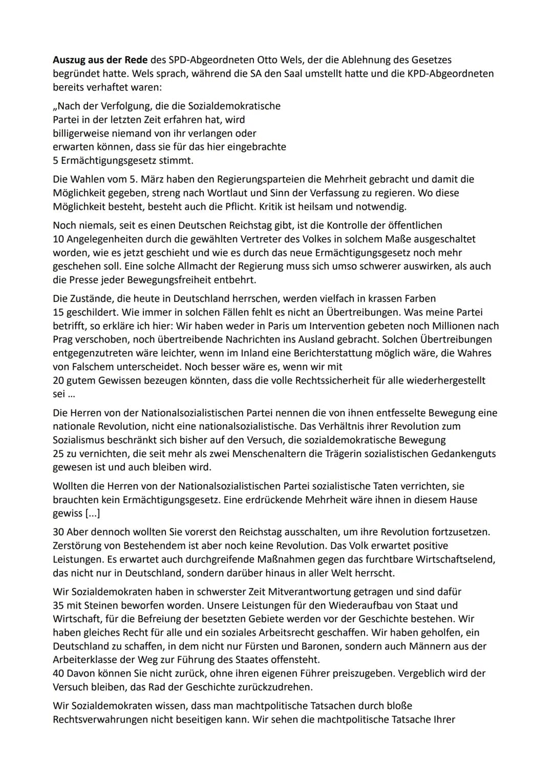 Auszug aus der Rede des SPD-Abgeordneten Otto Wels, der die Ablehnung des Gesetzes
begründet hatte. Wels sprach, während die SA den Saal ums