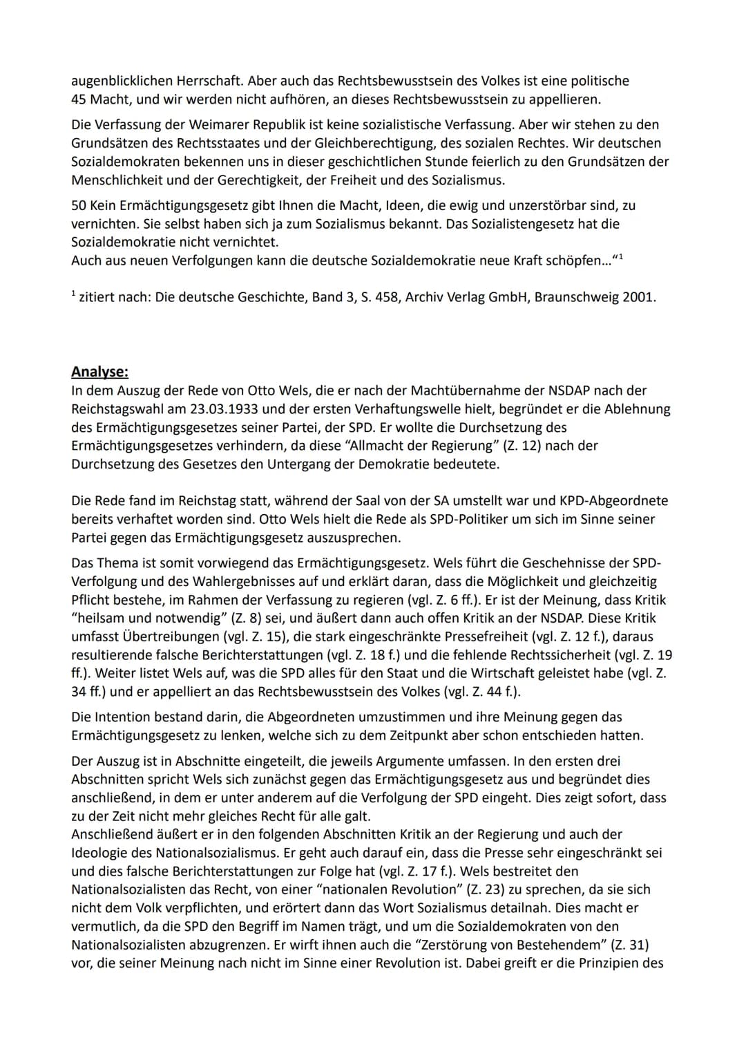 Auszug aus der Rede des SPD-Abgeordneten Otto Wels, der die Ablehnung des Gesetzes
begründet hatte. Wels sprach, während die SA den Saal ums