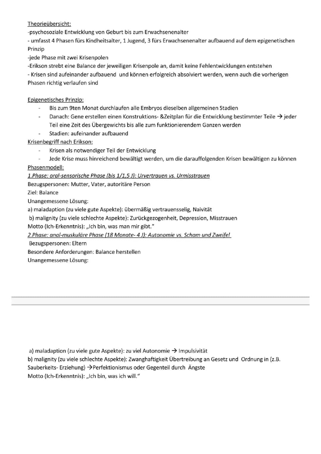 Theorieübersicht:
-psychosoziale Entwicklung von Geburt bis zum Erwachsenenalter
- umfasst 4 Phasen fürs Kindheitsalter, 1 Jugend, 3 fürs Er
