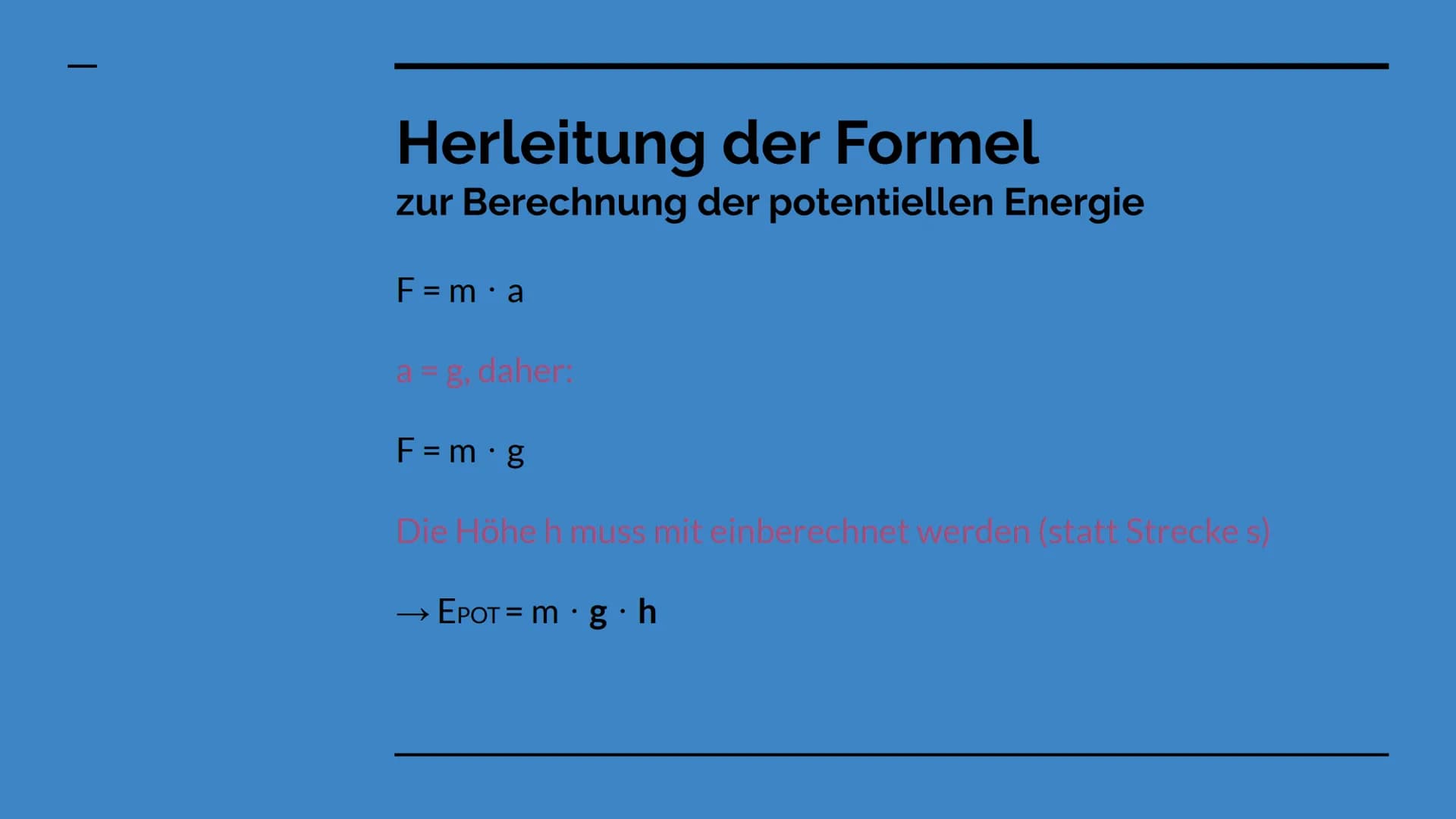 Physik- Gliederung
Was ist Energie (allgemein)?
-Definition & Energieformen
-Kinetische und potentielle Energie
-Beispielaufgabe
Was ist die