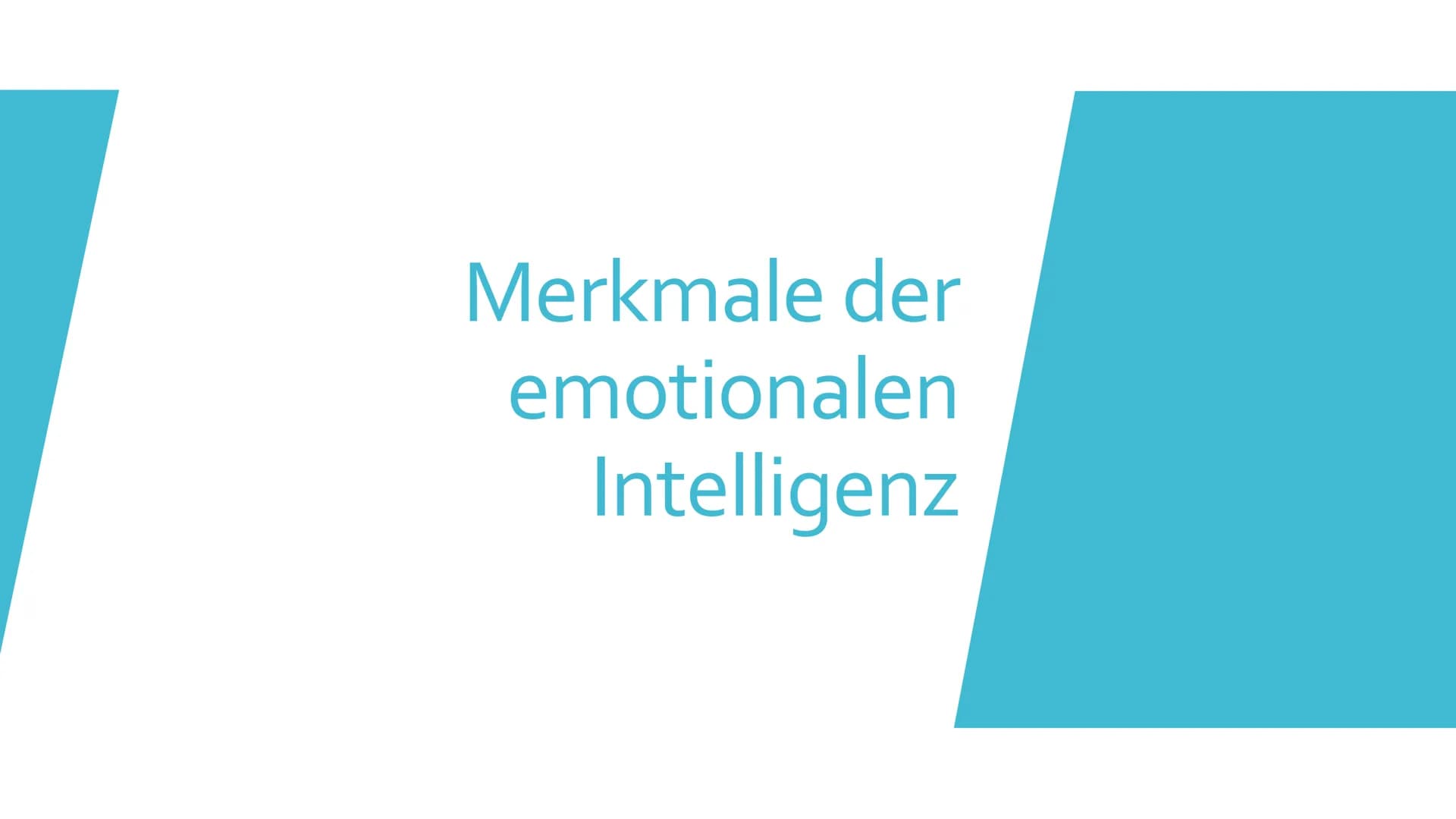 Emotionale Intelligenz
Was nützt ein hoher IQ, wenn man ein emotionaler Trottel ist? 1.
2.
Emotionen
Geschichte der emotionalen Intelligenz

