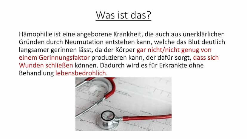 Bluterkrankheit
-Hämophilie- Kurzbeschreibung der Krankheit:
Hämophilie ist eine angeborene Krankheit oder kann auch aus unerklärlichen
Grün