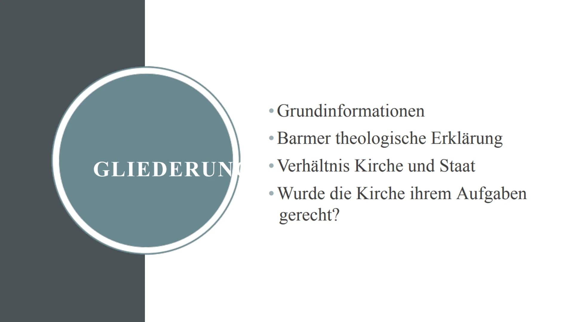 Kirche im dritten
Reich
Wurde die Kirche ihren Aufgaben gerecht? GLIEDERUN
Grundinformationen
Barmer theologische Erklärung
Verhältnis Kirch