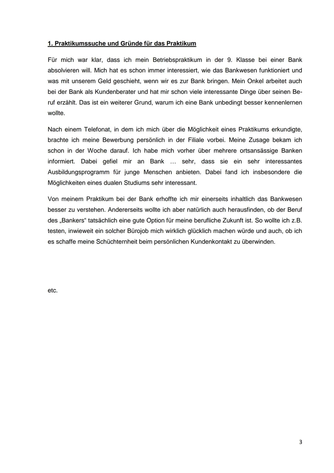 Inhaltsverzeichnis:
1. Praktikumssuche und Gründe für die Wahl des Praktikumsplatzes
2. Vorstellung des Unternehmens
3. Meine Situation als 