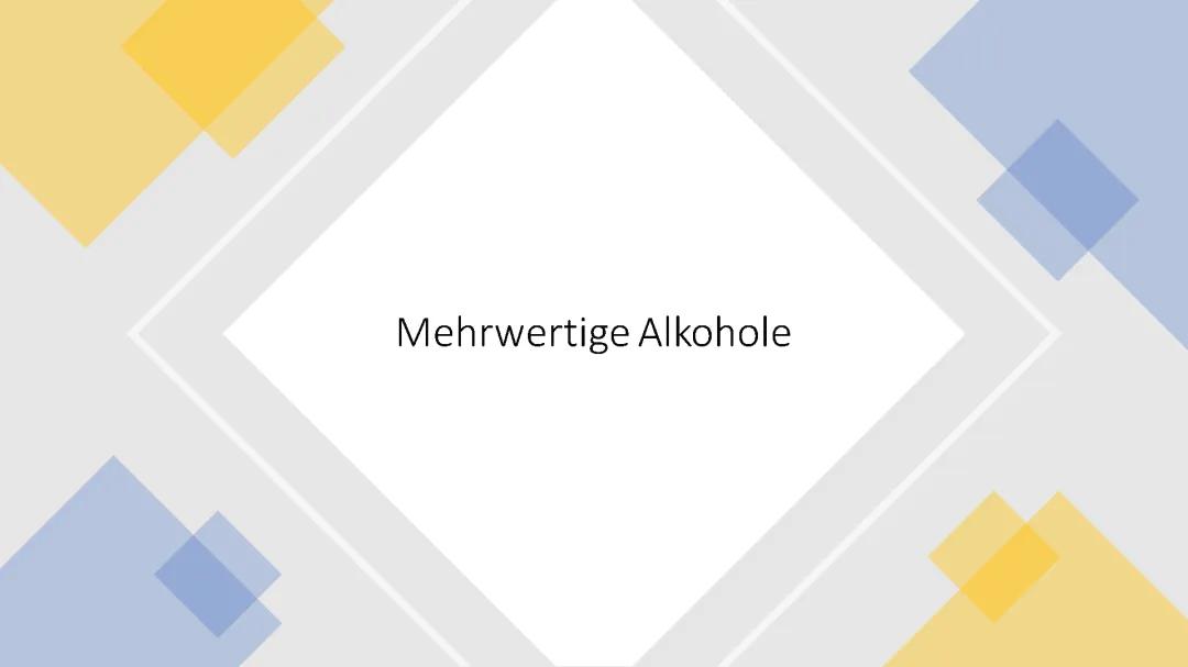 Mehrwertige Alkohole: Eigenschaften, Verwendung und Beispiele für Kinder