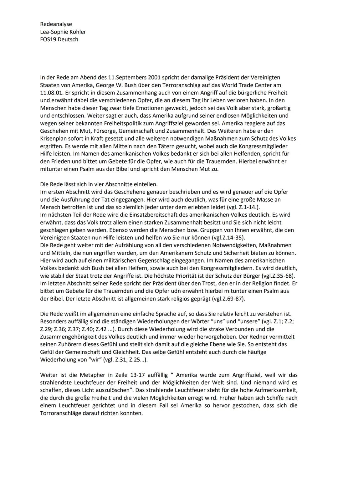 Redeanalyse
Lea-Sophie Köhler
FOS19 Deutsch
In der Rede am Abend des 11.Septembers 2001 spricht der damalige Präsident der Vereinigten
Staat