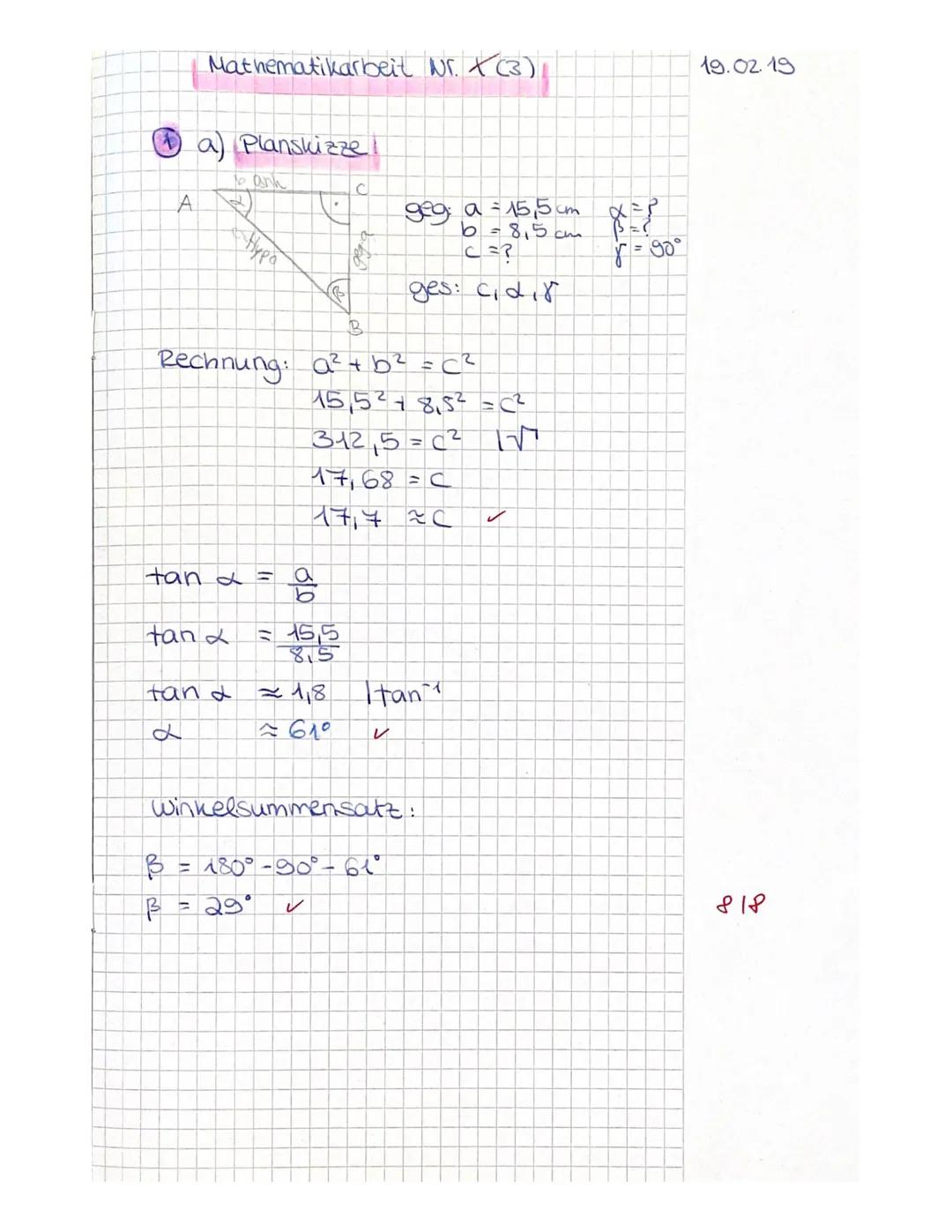10.Jg. E-Kurs
Mathematikarbeit Nr. 3
Trigonometrie
a) a = 15,5 cm
b) c = 6,2 cm
Aufgabe 1: Bestimme mit Hilfe des Sinus, Kosinus, Tangens od