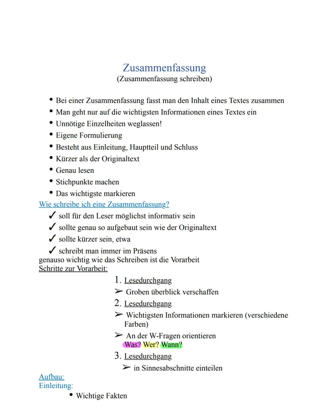 Bei einer Zusammenfassung fasst man den Inhalt eines Textes zusammen
• Man geht nur auf die wichtigsten Informationen eines Textes ein
• Unn