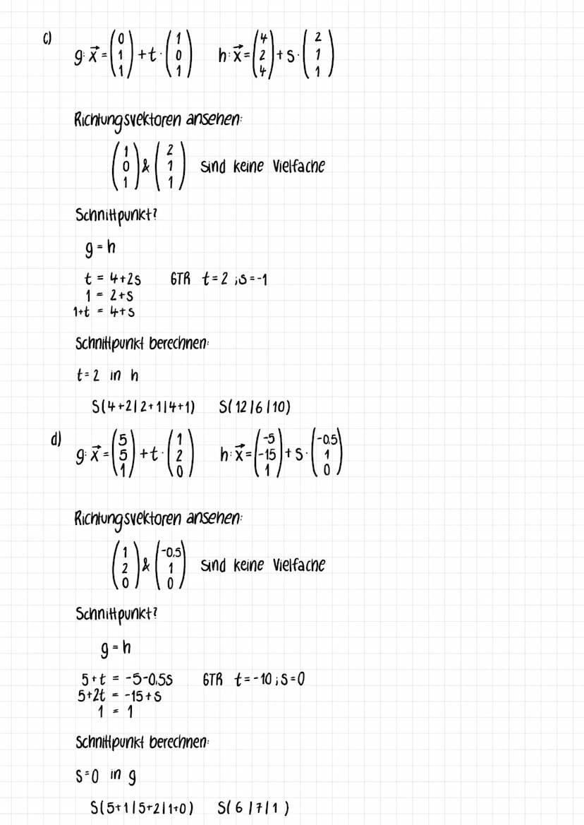 SEITE 187
3a)
b)
-6
9x -(8) + (₁) nx-(1) ² (²³)
X= +t1
hx=1+S-3
Richtungsvektoren ansehen:
-> (4)-(3)
-3
Punkt probe:
THE
I
I
5 = 7-65
=
0 1