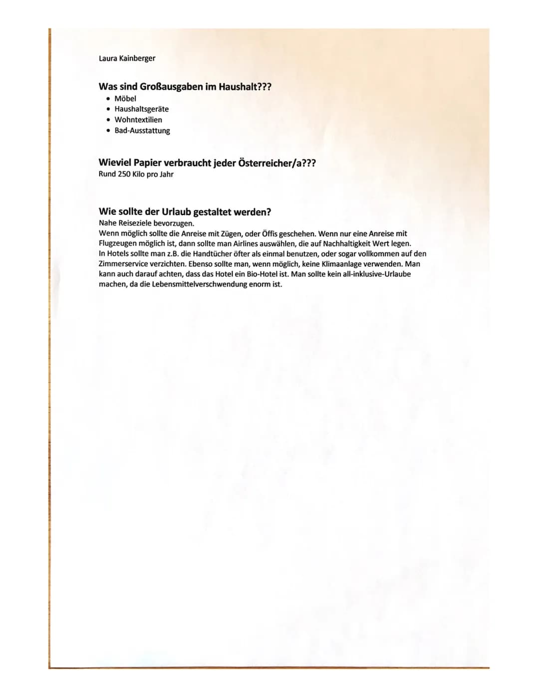 Laura Kainberger
Ökologischer Fußabdruck
Beantworte folgende Fragen bzw. ergänze den Text!!
Erkläre den Begriff ,,grauer Fußabdruck"!
Ergibt