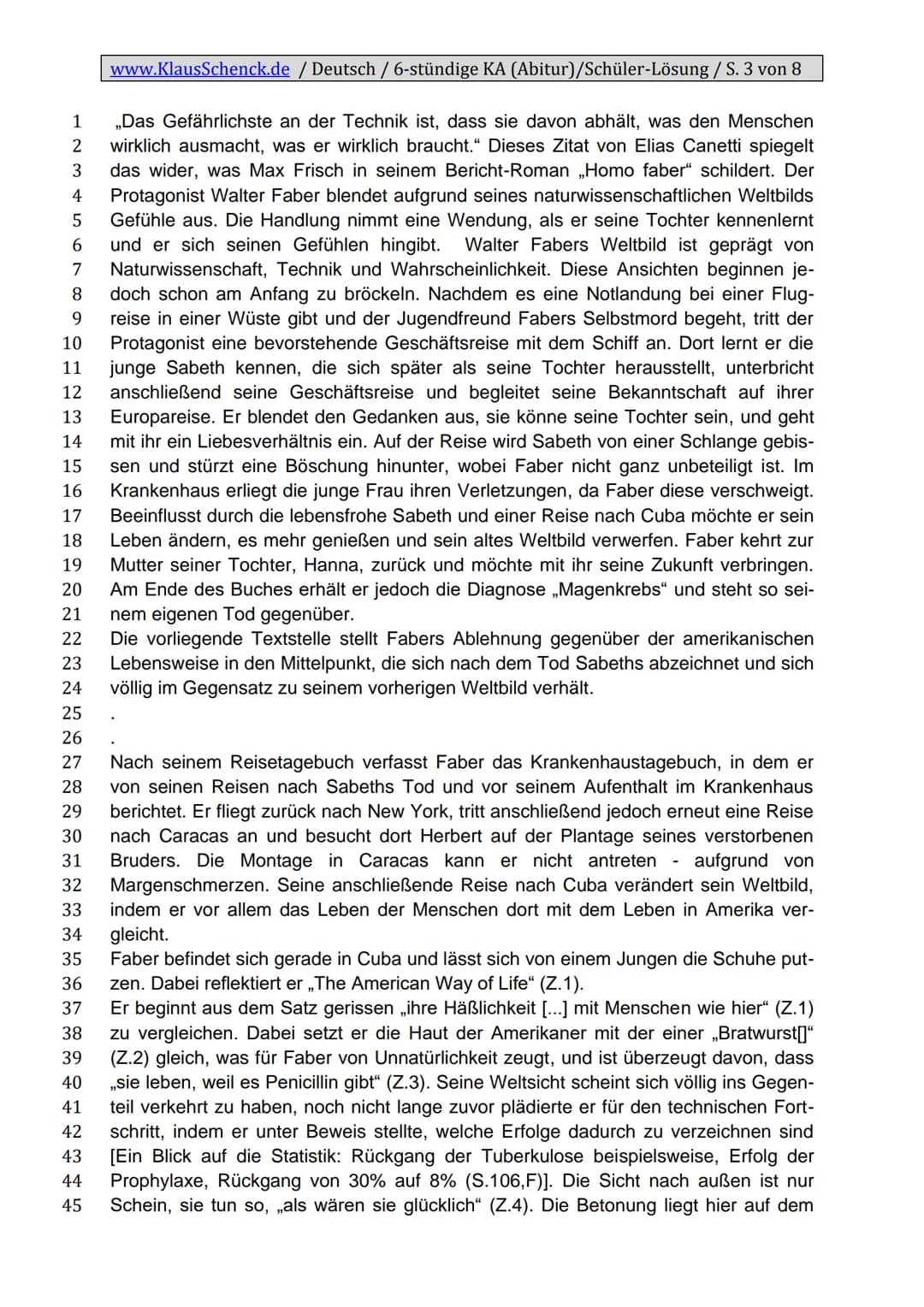 www.KlausSchenck.de / Deutsch / 6-stündige KA (Abitur)/Schüler-Lösung / S. 1 von 8
Klassenarbeitsaufbau
Einleitung
1. Zitat
2. Autor, Titel,