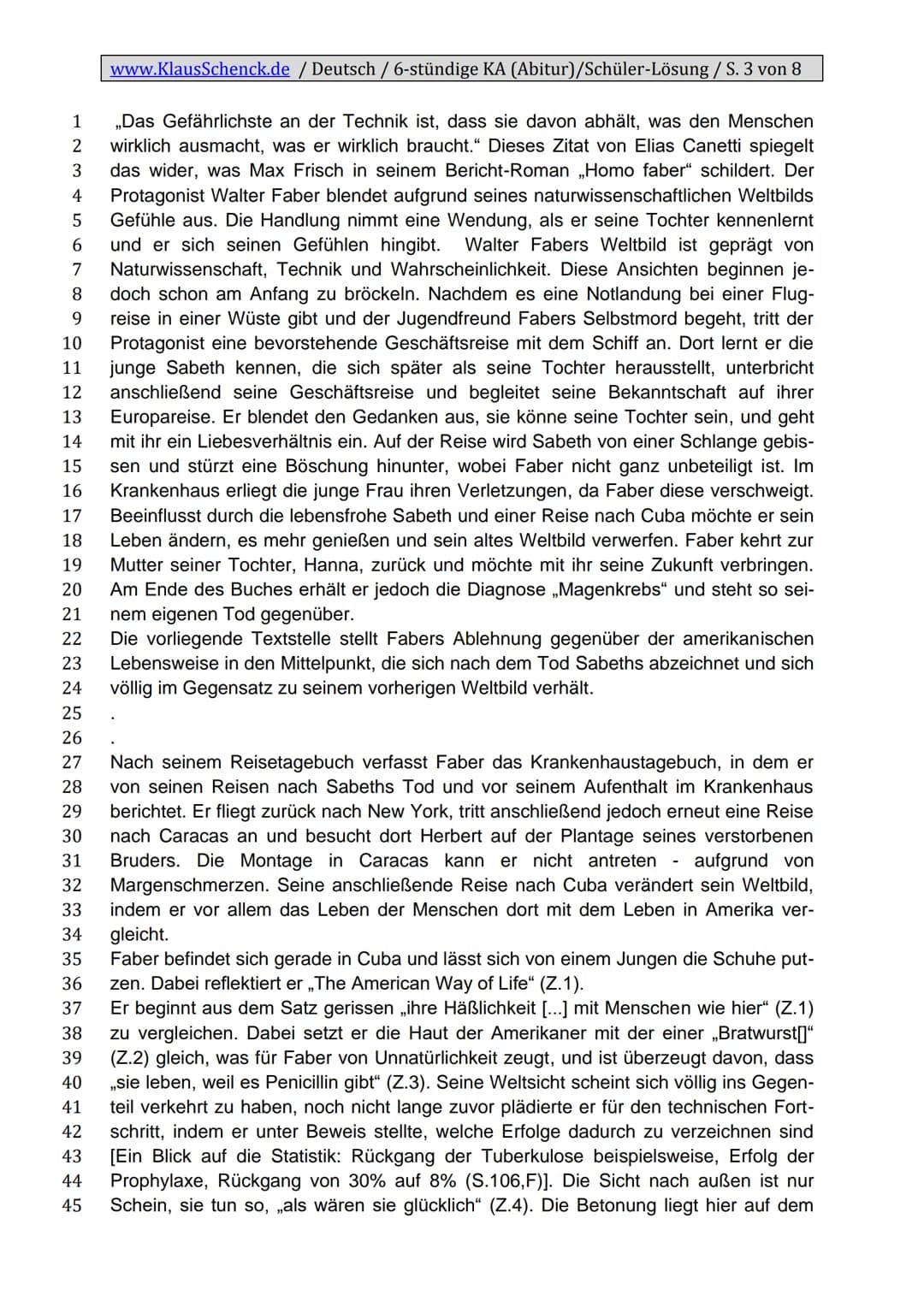 www.KlausSchenck.de / Deutsch / 6-stündige KA (Abitur)/Schüler-Lösung / S. 1 von 8
Klassenarbeitsaufbau
Einleitung
1. Zitat
2. Autor, Titel,