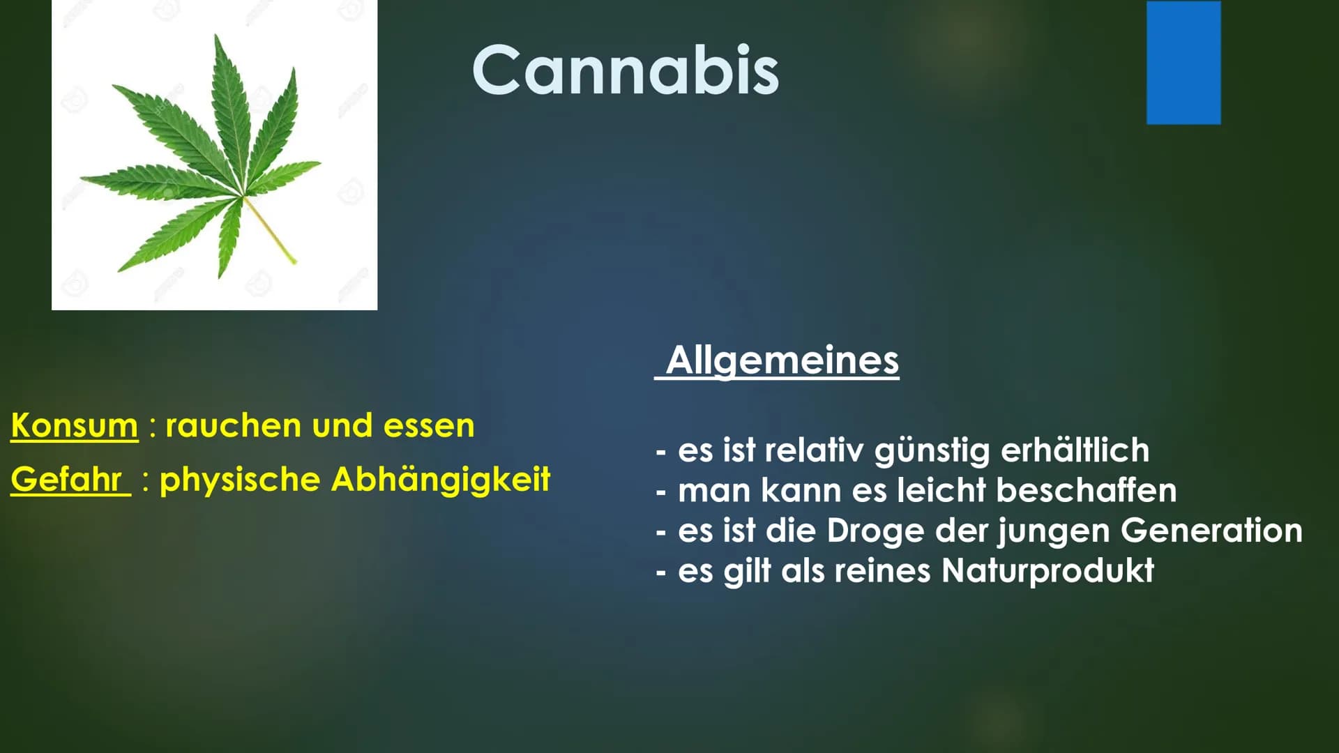 Drogensucht Gliederung
1. Die 3 häufigsten Drogen, die in Deutschland konsumiert werden
1.1 z.B. Cannabis
2. Anzeichen von Suchtverhalten
3.