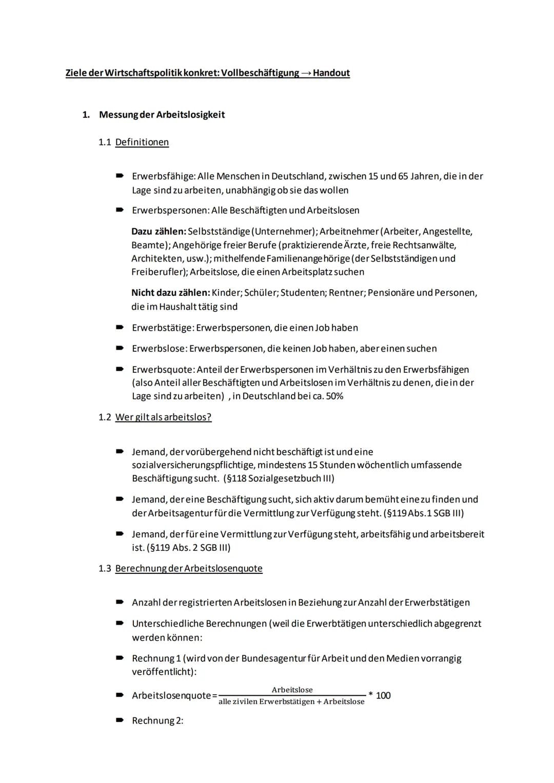 Ziele der Wirtschaftspolitik konkret: Vollbeschäftigung → Handout
1. Messung der Arbeitslosigkeit
1.1 Definitionen
Erwerbsfähige: Alle Mensc