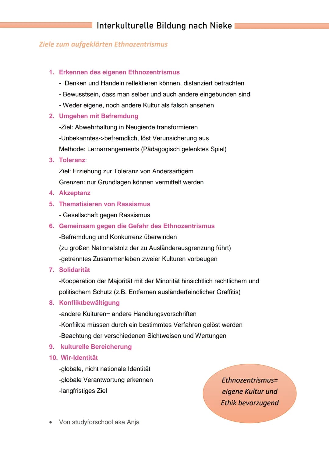 Interkulturelle Bildung nach Nieke
Ziele zum aufgeklärten Ethnozentrismus
1. Erkennen des eigenen Ethnozentrismus
Denken und Handeln reflekt